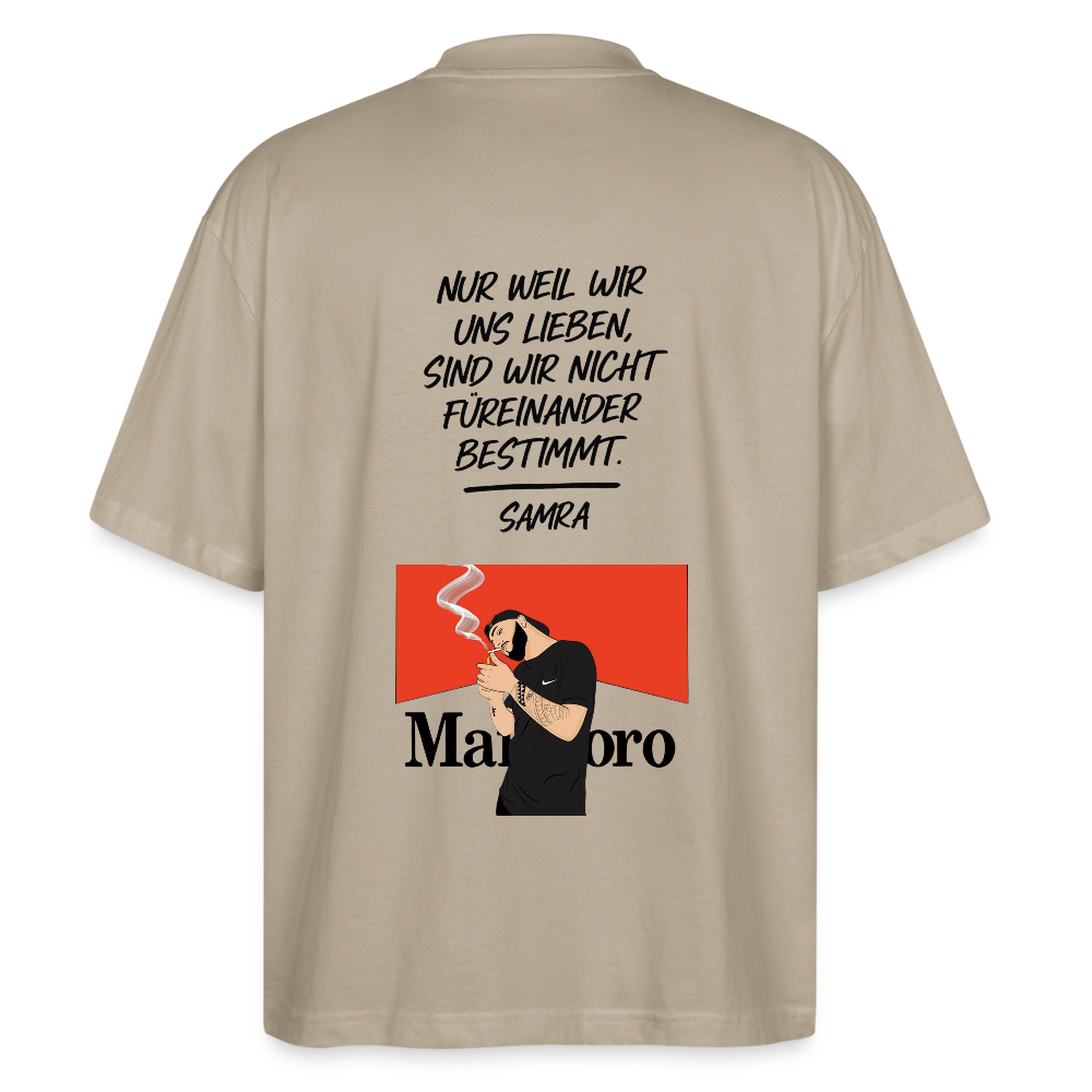 Nur weil wir uns lieben, sind wir nicht füreinander bestimmt - Samra Oversized T-Shirt - stone