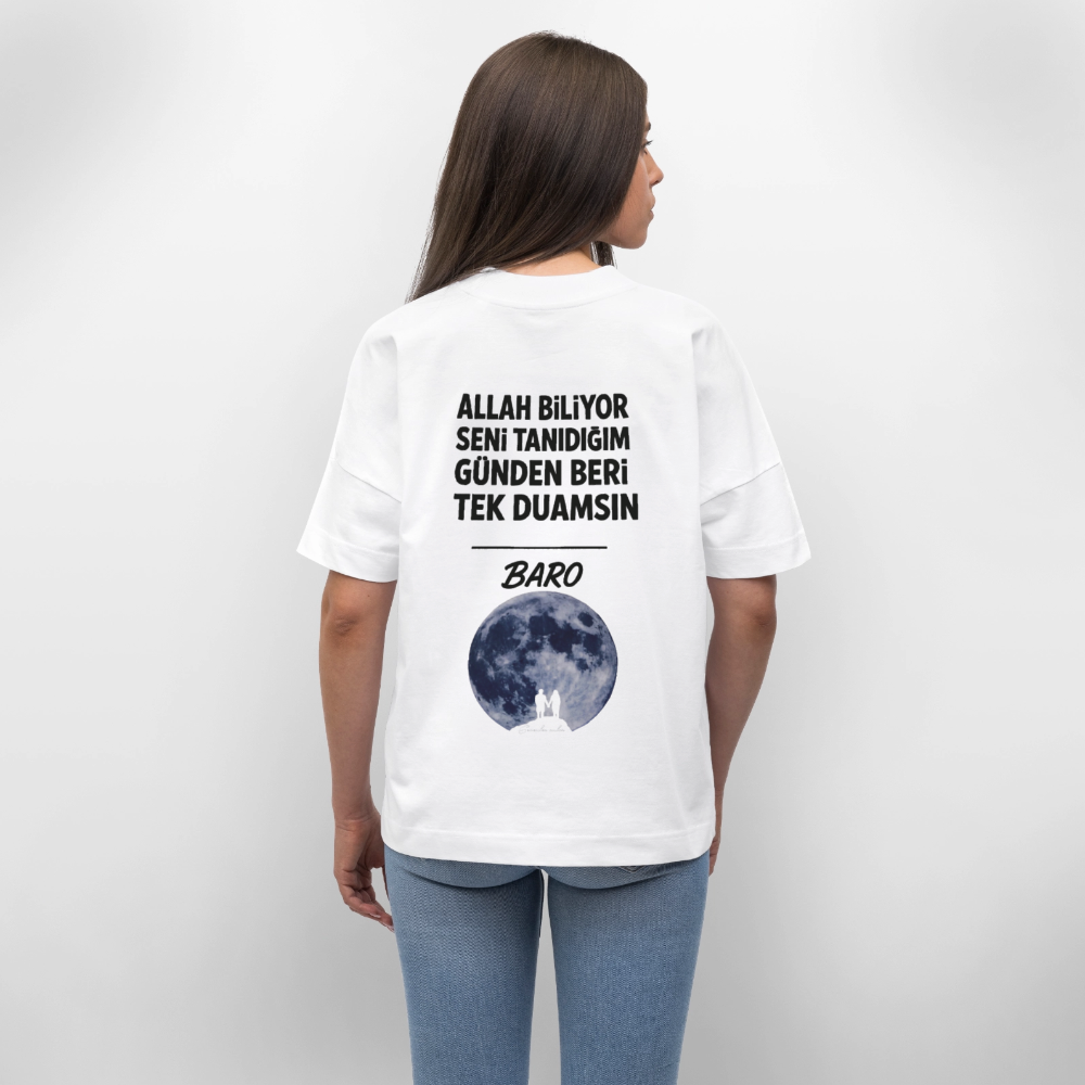 Baro - Allah biliyor seni tanıdığım günden beri tek duamsın Oversized T-Shirt - white